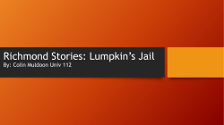 Richmond Stories: Lumpkin*s Jail By: Colin Muldoon