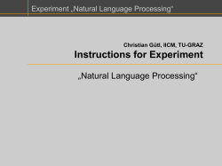 Christian G&uuml;tl, IICM, TU-GRAZ Instructions for Experiment