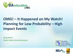 It Happened on My Watch! Planning for Low Probability