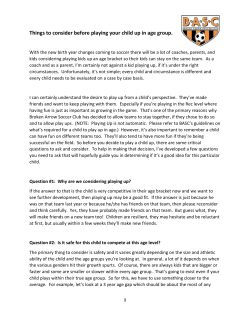 Things to consider before playing your child up in age group.