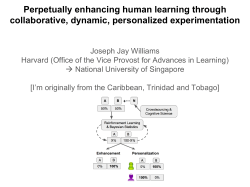 Perpetually enhancing and personalizing users` experiences by