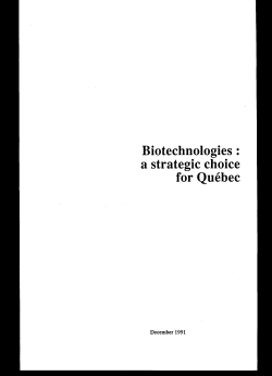 Biotechnologies: a strategic choice for Qu&eacute;bec