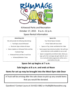 Space Set up begins at 7 am Sale begins at 8 am and ends at Noon