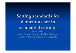 Setting standards for dementia care in residential settings