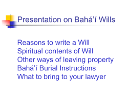 Presentation on Bah&aacute;`&iacute; Wills - The Bah&aacute;`&iacute; Studies Web Server