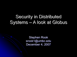 Security in Distributed Systems – A look at Globus