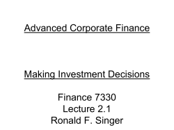 Advanced Corporate Finance Finance 7330 Lecture 2A Ronald F