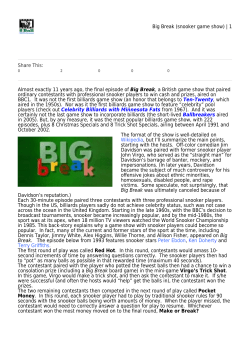 Big Break (snooker game show) | 1 Share This: Almost exactly 11