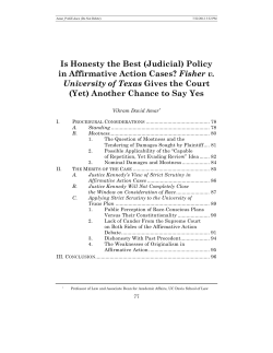 Is Honesty the Best (Judicial) Policy in Affirmative Action Cases