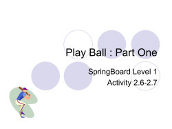 Play Ball : Part One