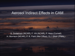 Indirect Aerosol Effects with New Microphysics and Aerosols in CAM