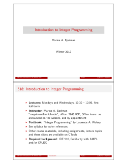 Introduction to Integer Programming 518: Introduction to Integer