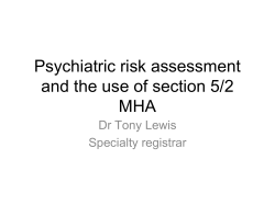 Psychiatric risk assessment and the use of section 5/2 MHA