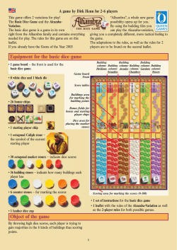 Equipment for the basic dice game Object of the game