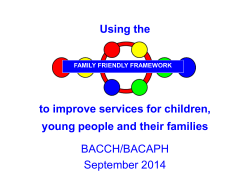 Introducing the Family Friendly Framework