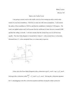 Blake Cicenas Physics 710 Back to the Traffic Circle I am going to
