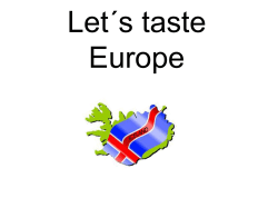 Let´s taste Europe - Kelbourne Park School