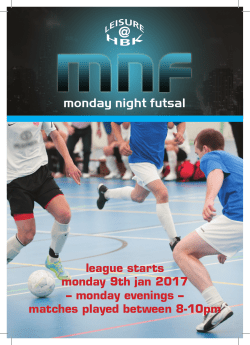 league starts monday 9th jan 2017 &ndash; monday evenings &ndash; matches