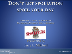 Don`t Let Spoliation Spoil Your Day