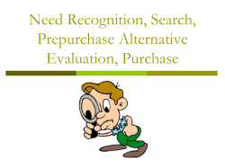 4.Need recognition, Search, Prepurchase Evaluation, Purchase