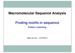 Macromolecular Sequence Analysis Finding motifs in sequence