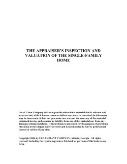 the appraiser`s inspection and valuation of the single