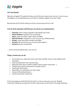 Let`s Get Started! Welcome to sipgate! This guide will help you with