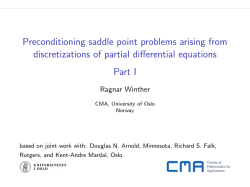 Preconditioning saddle point problems arising from discretizations of