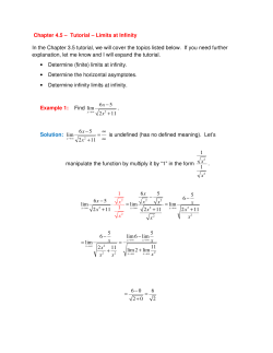 Chapter 4.5 &ndash; Tutorial &ndash; Limits at Infinity In the Chapter 3.5