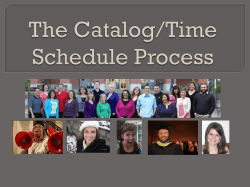 How does the Catalog/Time Schedule Process Work????