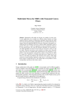 Multi-label Moves for MRFs with Truncated Convex Priors .