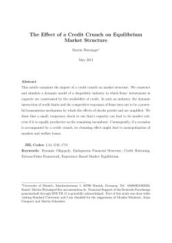 The Effect of a Credit Crunch on Equilibrium Market Structure