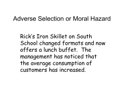 Adverse Selection or Moral Hazard