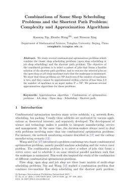 Combinations of Some Shop Scheduling Problems and the Shortest