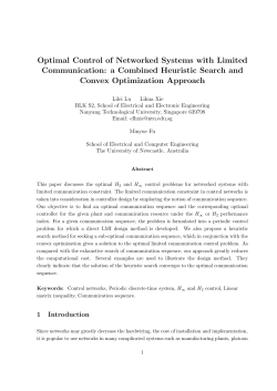 Optimal Control of Networked Systems with Limited Communication