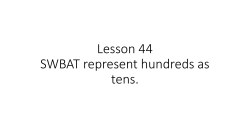 Lesson 40 SWBAT represent two digit numbers in written, pictorial