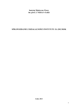 Sprawozdanie z działalności Instytutu Medycyny Pracy za 2012 rok