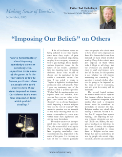 &ldquo;Imposing Our Beliefs&rdquo; on Others - The National Catholic Bioethics