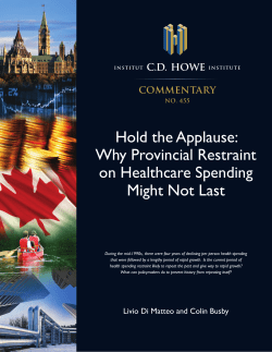 Hold the Applause: Why Provincial Restraint on