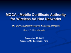 MOCA : Mobile Certificate Authority for Wireless Ad Hoc Networks