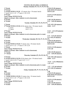 TESTING BLOCK BELL SCHEDULE Monday Schedule (P1, P2, P3