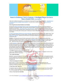 Heads it`s Entitlement, Tails it`s Gratitude. 13 Strategies Parents Can