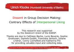 Dissent in Group Decision Making: Contrary Effects of Interpersonal