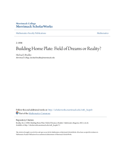 Building Home Plate: Field of Dreams or Reality?