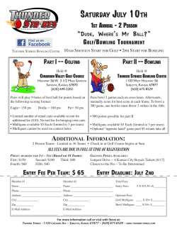Entry FEE PEr tEam: $ 65 Entry DEaDlinE: July 2nD