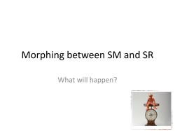 Morphing between SM and SR