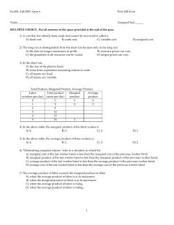 Eco201, Fall 2007, Quiz 6 Prof. Bill Even