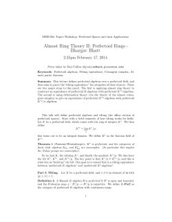 Almost Ring Theory II: Perfectoid Rings - Bhargav Bhatt