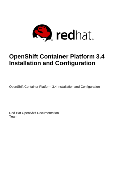 OpenShift Container Platform 3.4 Installation and Configuration