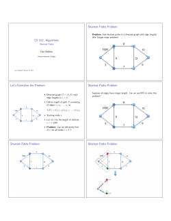 CS 312: Algorithms Shortest Paths Problem Let`s Formalize the
